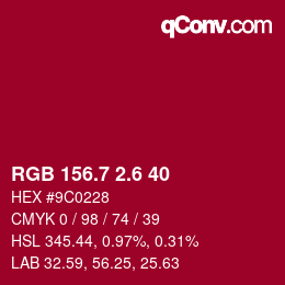 カラーコード: RGB 156.7 2.6 40 | qconv.com