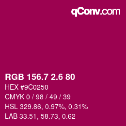 カラーコード: RGB 156.7 2.6 80 | qconv.com