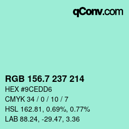 カラーコード: RGB 156.7 237 214 | qconv.com
