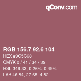 カラーコード: RGB 156.7 92.6 104 | qconv.com