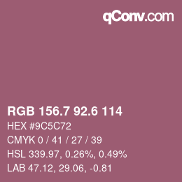 カラーコード: RGB 156.7 92.6 114 | qconv.com