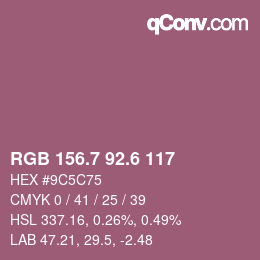 カラーコード: RGB 156.7 92.6 117 | qconv.com