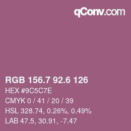 カラーコード: RGB 156.7 92.6 126 | qconv.com