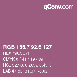 カラーコード: RGB 156.7 92.6 127 | qconv.com