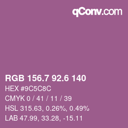 カラーコード: RGB 156.7 92.6 140 | qconv.com