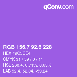 カラーコード: RGB 156.7 92.6 228 | qconv.com