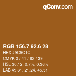 カラーコード: RGB 156.7 92.6 28 | qconv.com