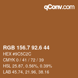 カラーコード: RGB 156.7 92.6 44 | qconv.com
