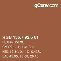 カラーコード: RGB 156.7 92.6 61 | qconv.com