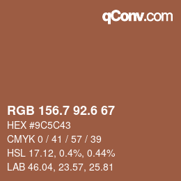 カラーコード: RGB 156.7 92.6 67 | qconv.com