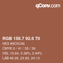 カラーコード: RGB 156.7 92.6 70 | qconv.com