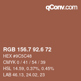 カラーコード: RGB 156.7 92.6 72 | qconv.com