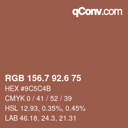 カラーコード: RGB 156.7 92.6 75 | qconv.com