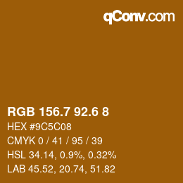 カラーコード: RGB 156.7 92.6 8 | qconv.com