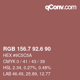 カラーコード: RGB 156.7 92.6 90 | qconv.com