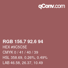 カラーコード: RGB 156.7 92.6 94 | qconv.com