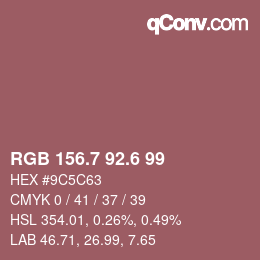 カラーコード: RGB 156.7 92.6 99 | qconv.com