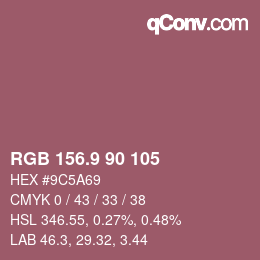 カラーコード: RGB 156.9 90 105 | qconv.com