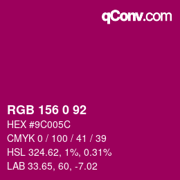颜色代码: RGB 156 0 92 | qconv.com