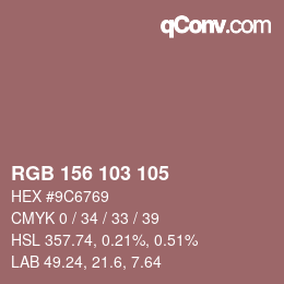 Color code: RGB 156 103 105 | qconv.com