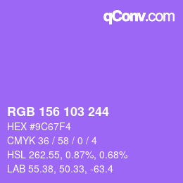カラーコード: RGB 156 103 244 | qconv.com