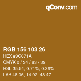 カラーコード: RGB 156 103 26 | qconv.com