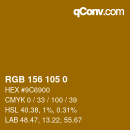 Color code: RGB 156 105 0 | qconv.com