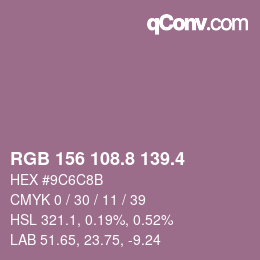 カラーコード: RGB 156 108.8 139.4 | qconv.com