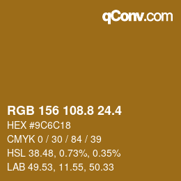 カラーコード: RGB 156 108.8 24.4 | qconv.com
