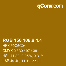 カラーコード: RGB 156 108.8 4.4 | qconv.com