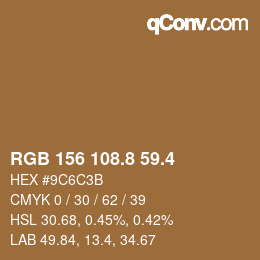 カラーコード: RGB 156 108.8 59.4 | qconv.com
