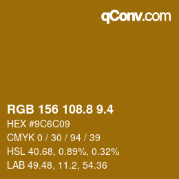 カラーコード: RGB 156 108.8 9.4 | qconv.com