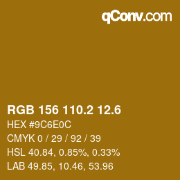 カラーコード: RGB 156 110.2 12.6 | qconv.com