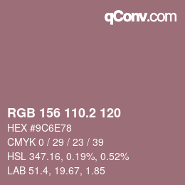 カラーコード: RGB 156 110.2 120 | qconv.com