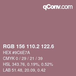 カラーコード: RGB 156 110.2 122.6 | qconv.com