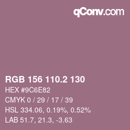 カラーコード: RGB 156 110.2 130 | qconv.com
