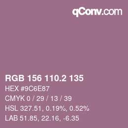 カラーコード: RGB 156 110.2 135 | qconv.com