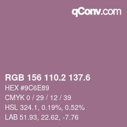 カラーコード: RGB 156 110.2 137.6 | qconv.com