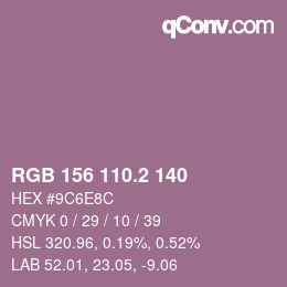 カラーコード: RGB 156 110.2 140 | qconv.com
