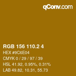 カラーコード: RGB 156 110.2 4 | qconv.com