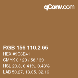 カラーコード: RGB 156 110.2 65 | qconv.com