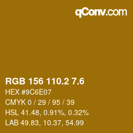 カラーコード: RGB 156 110.2 7.6 | qconv.com