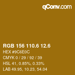 カラーコード: RGB 156 110.6 12.6 | qconv.com