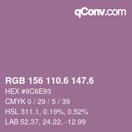 カラーコード: RGB 156 110.6 147.6 | qconv.com