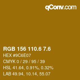 カラーコード: RGB 156 110.6 7.6 | qconv.com