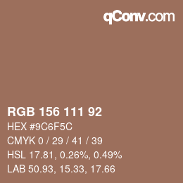 カラーコード: RGB 156 111 92 | qconv.com