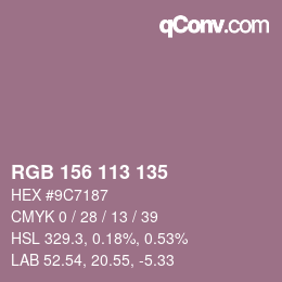 Color code: RGB 156 113 135 | qconv.com
