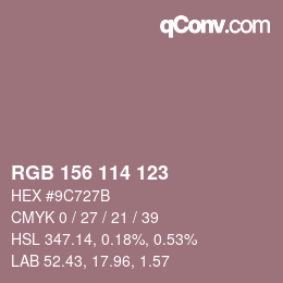 Color code: RGB 156 114 123 | qconv.com