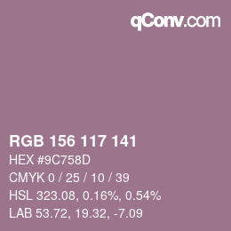 カラーコード: RGB 156 117 141 | qconv.com