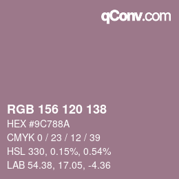 Color code: RGB 156 120 138 | qconv.com